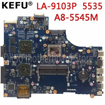 KEFU LA-9103P Matično ploščo Za Dell Inspiron M531R 5535 Prenosni računalnik z Matično ploščo A8-5545M CPUCN-0MR3VG originalni Test Motherboard