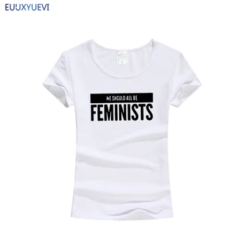 2019 Novo Hipster Ženske t majica Kratek rokav O Vratu Feminists Črke Natisni t-shirt Plus velikost Priložnostne vrhovi tees camiseta mujer E64